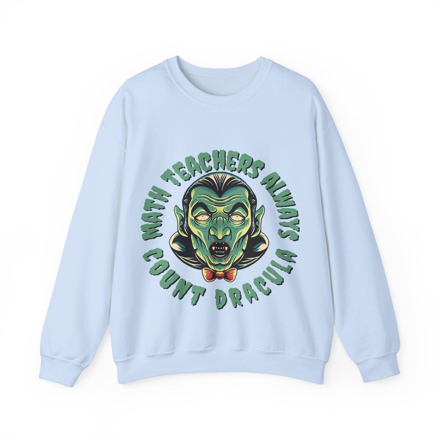 Halloween Count Dracula Sweatshirt, Unisex Crewneck for Teachers, Spooky Gift Idea, Fall Fashion, Halloween Costume
