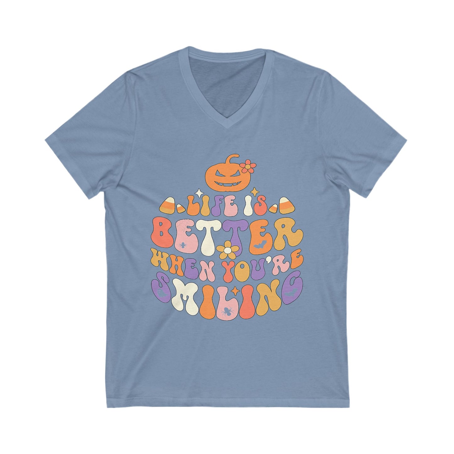 Halloween V-Neck Tee - Life is Better When You're Smiling, Unisex Shirt for Fall Celebrations, Casual Wear, Pumpkin Tee, Cozy Autumn Style