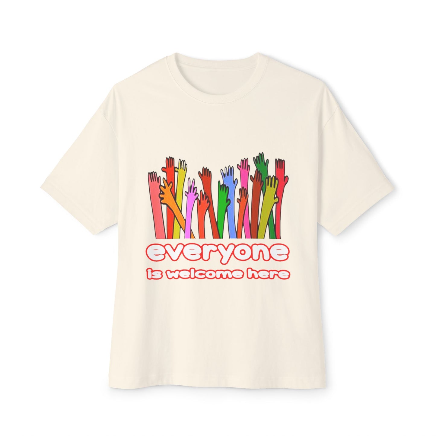 Inclusive Vibes Oversized Tee - Everyone is Welcome Here, Unisex T-Shirt, LGBTQ+ Pride Shirt, Casual Wear, Gift for Friends