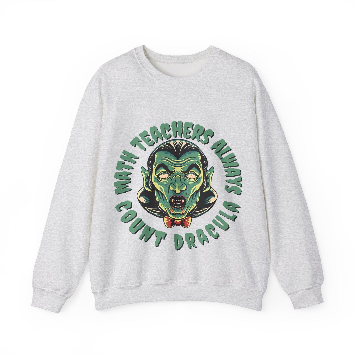 Halloween Count Dracula Sweatshirt, Unisex Crewneck for Teachers, Spooky Gift Idea, Fall Fashion, Halloween Costume