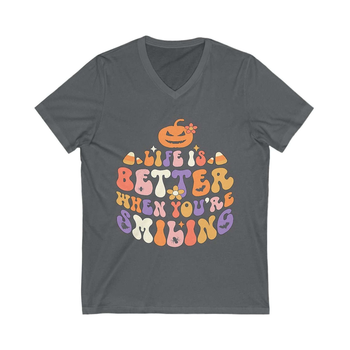 Halloween V-Neck Tee - Life is Better When You're Smiling, Unisex Shirt for Fall Celebrations, Casual Wear, Pumpkin Tee, Cozy Autumn Style